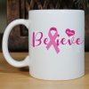 Believe - Breast Cancer Awareness Personalized Coffee Mug Believe - Breast Cancer Awareness Personalized Coffee Mug