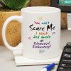 Can't Scare Me Teacher Coffee Mug Can't Scare Me Teacher Coffee Mug